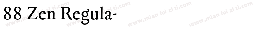 88 Zen Regula字体转换